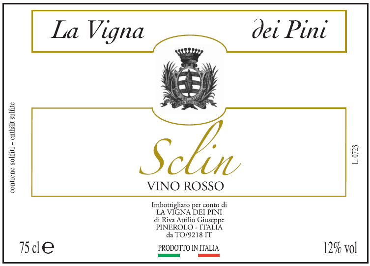 La vigna dei Pini e lo “Sclin" : il vino sincero e trasparente