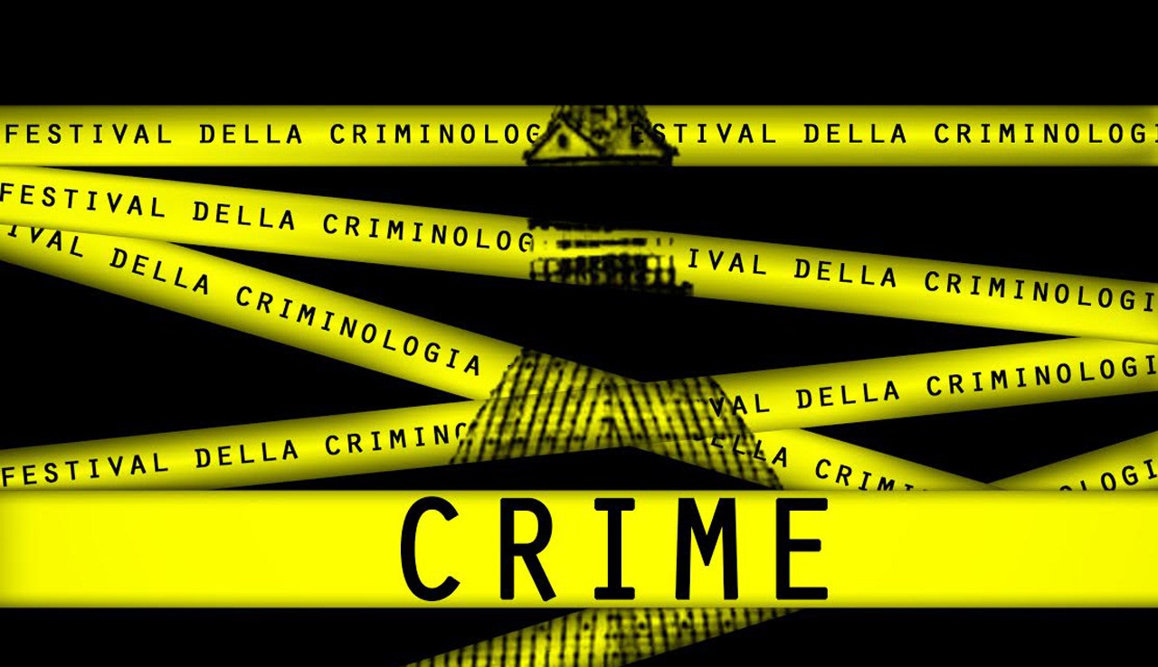  Festival della Criminologia dal 4 al 6 Novembre a Torino