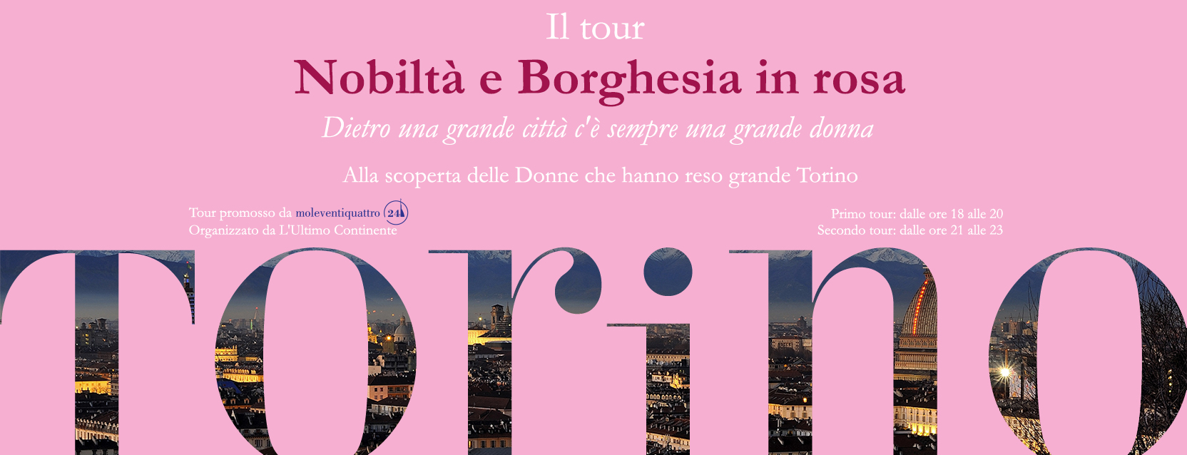 Nobiltà e borghesia in rosa: il primo tour di Mole24 per Torino!