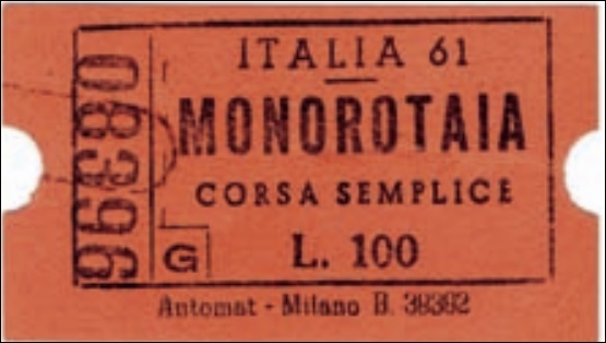 Biglietto da 100 Lire della Monorotaia di Italia '61 a Torino