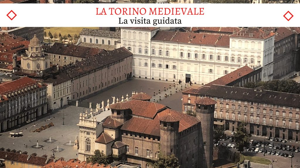 Eventi weekend Torino: La Torino Medievale - visita guidata, veduta di piazza Castello