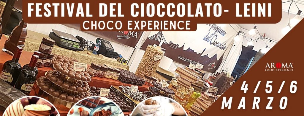 Choco Experience - Festival del Cioccolato Leinì (TO)