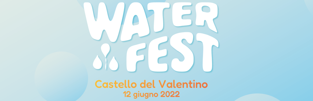 eventi weekend: Torino Water Fest 2022 al Castello del Valentino