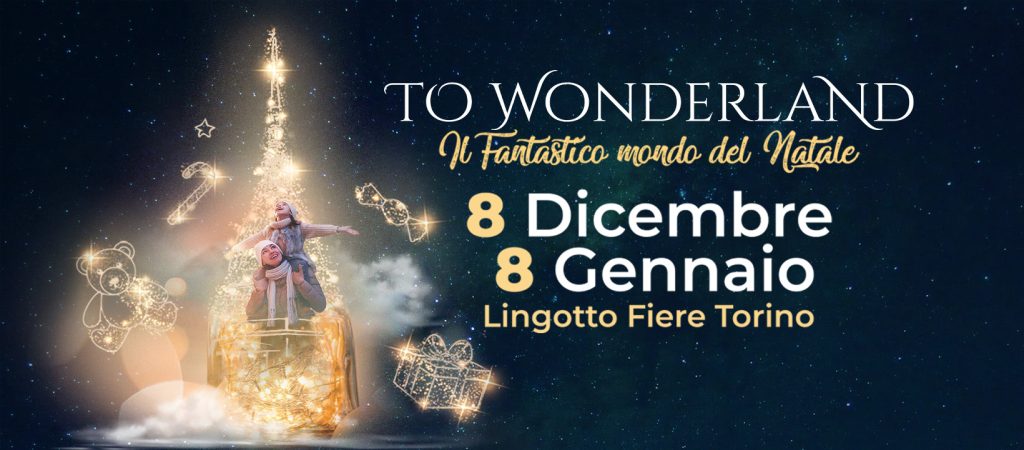 To Wonderland al Lingotto di Torino