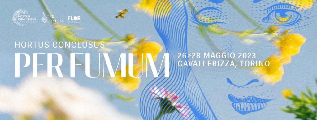 tra gli eventi del weekend a torino: Perfumum 2023 - Hortus Conclusus alla Cavallerizza Reale