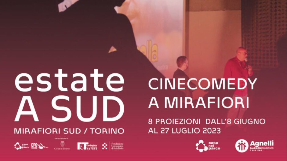 Cinecomedy a Mirafiori - Rassegna Estate a Sud