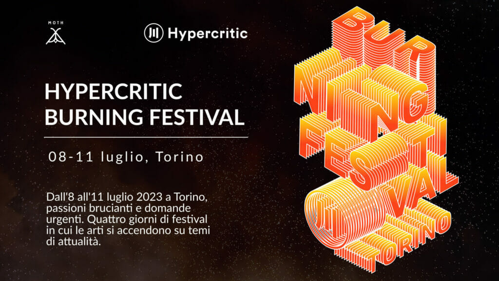 tra gli eventi del weekend a Torino: Hypercritic Burning Festival