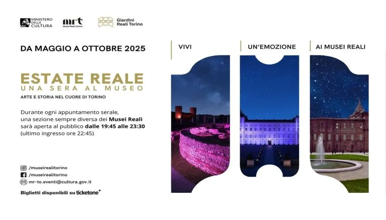 Locandina dell’evento Estate Reale Torino 2025: da maggio a ottobre, aperture serali dei Musei Reali con spettacoli e visite dalle 19:45 alle 23:30. Immagini suggestive dei Giardini Reali illuminati, del Palazzo Reale e del cielo stellato