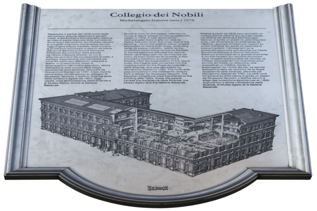 Targa esplicativa del Collegio dei Nobili a Torino con testo storico e disegno architettonico dell’edificio in sezione, realizzato da Michelangelo Garove a partire dal 1679, oggi sede del Museo Egizio e dell’Accademia delle Scienze